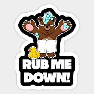 I won't eat you! - Rub me down Sticker